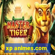 xp animes.com